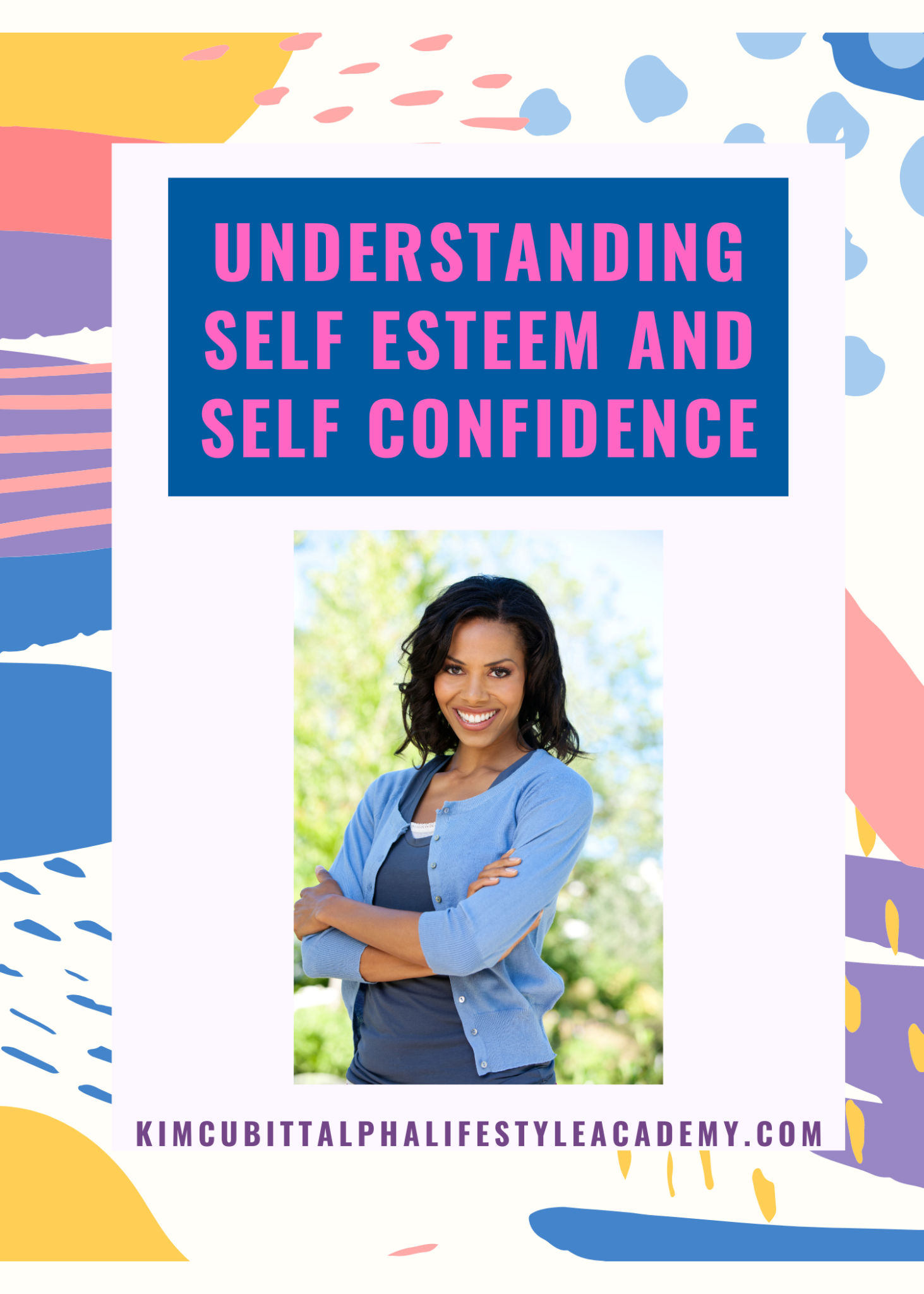 Understanding the Difference BetweenSelfEsteem and SelfConfidence