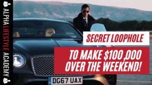 Secret loophole to make $100,000 over the weekend