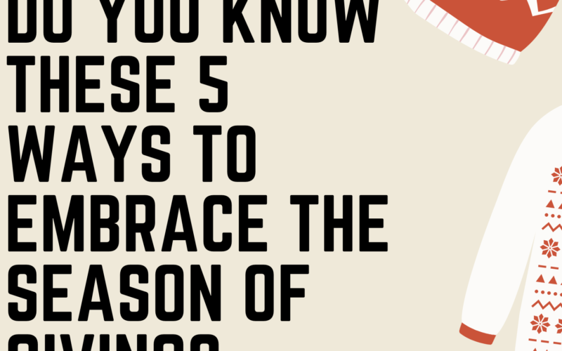 5-Ways-to-Embrace-the-Season-of-Giving-1