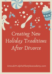 Creating-New-Holiday-Traditions-After-Divorce-1
