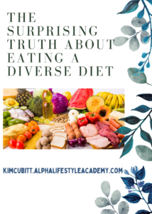 The-Surprising-Truth-about-Eating-a-Diverse-Diet-11-14-21