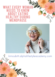 What-Every-Woman-Needs-to-Know-about-Eating-Healthy-During-Menopause-11-6-21