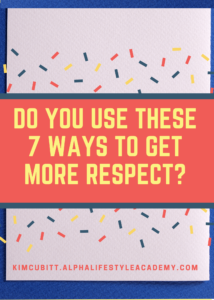 7-Ways-to-Get-More-Respect-11-14-21