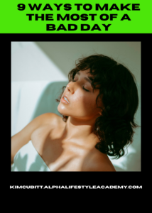 9-Ways-to-Make-the-Most-of-a-Bad-Day-11-13-21-1