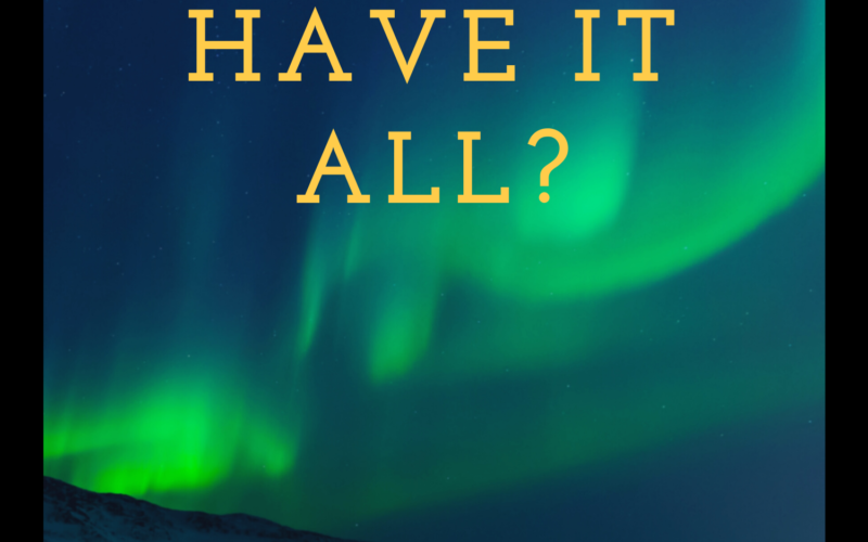 Can-You-Really-Have-It-All-11-06-21-1