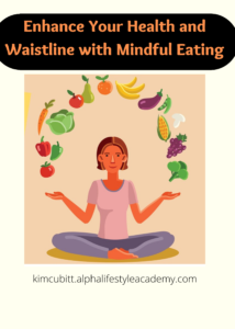 Enhance-Your-Health-and-Waistline-with-Mindful-Eating