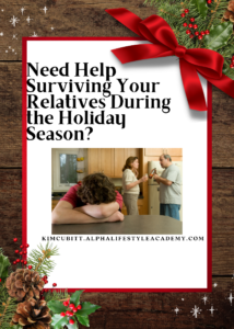 Surviving Your Relatives During the Holiday Season-_11-04-21