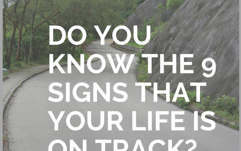 9-Signs-That-Your-Life-is-on-Track
