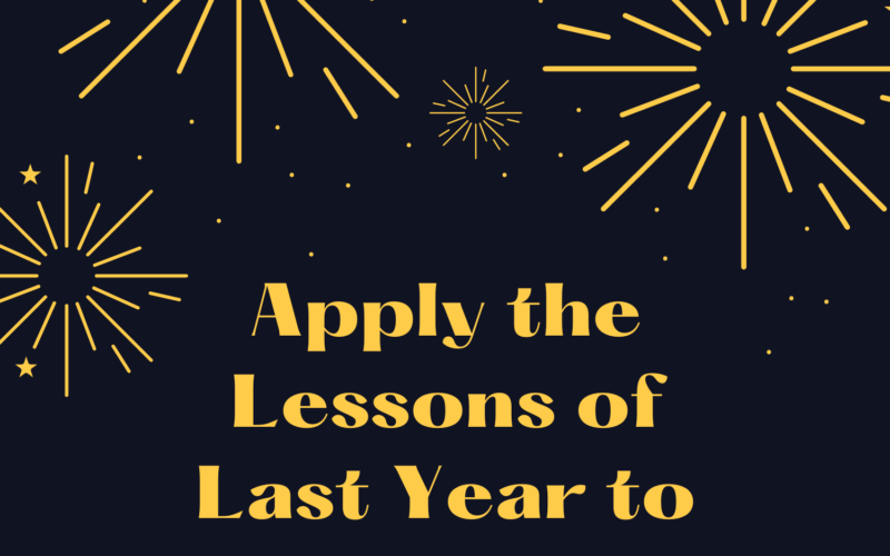 Apply-the-Lessons-of-Last-Year-to-the-New-Year