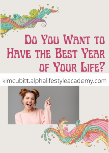 How-to-Have-the-Best-Year-of-Your-Life-_12-29-21