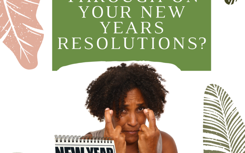 Improving-Follow-Through-on-Your-New-Years-Resolution-_11-29-21