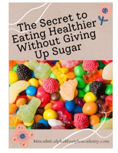 The-Secret-to-Eating-Healthier-Without-Giving-Up-Sugar