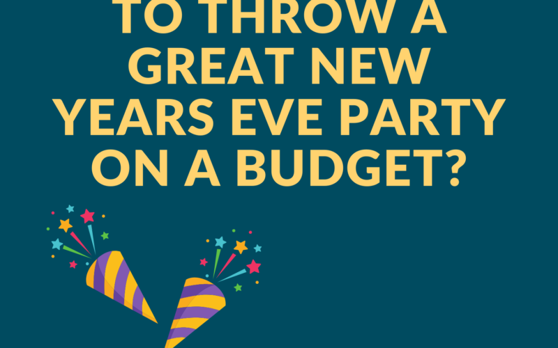 Throw-a-Great-New-Years-Eve-Party-on-a-Budget-_12-30-21