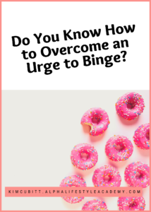 How-to-Overcome-an-Urge-to-Binge-_1-23-22