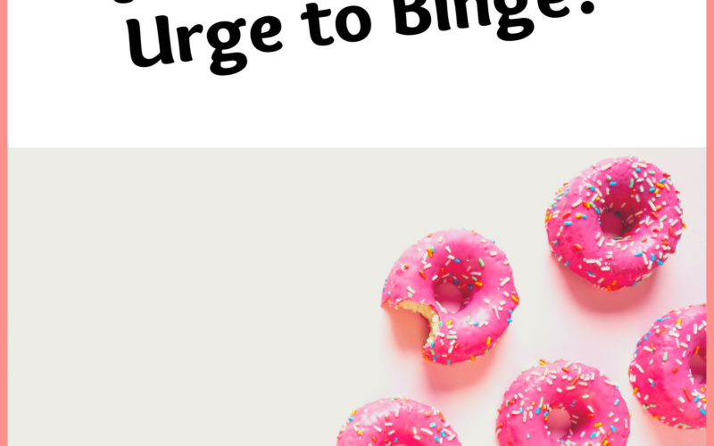 How-to-Overcome-an-Urge-to-Binge-_1-23-22