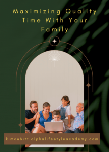 Maximize-Quality-Time-With-Your-Family