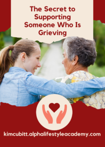 The-Secret-to-Supporting-Someone-Who-Is-Grieving