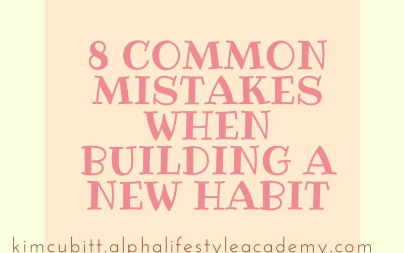 8-Common-Mistakes-When-Building-a-New-Habit