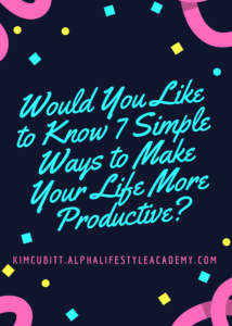 7-Simple-Ways-to-Make-Your-Life-More-Productive