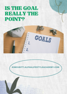 Is-the-Goal-Really-the-Point